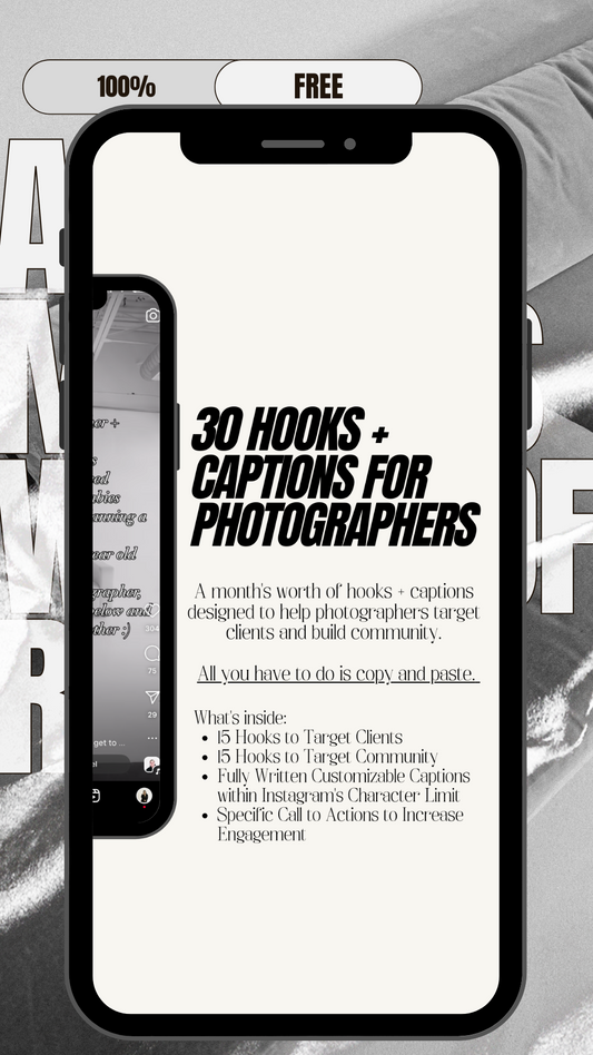 30 Hooks + Captions for Photographers